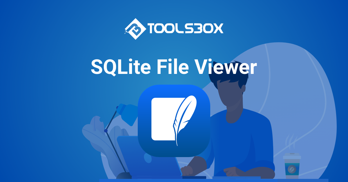 SQLite File Viewer | Tools3ox